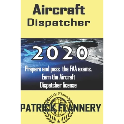 Aircraft Dispatcher: Book of knowledge - Paperback
