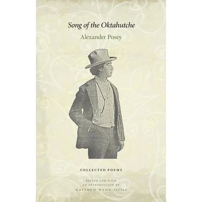Song of the Oktahutche: Collected Poems - Paperback