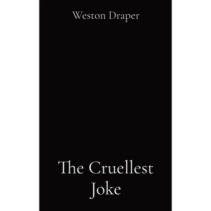 The Cruellest Joke - Hardcover