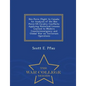Nez Perce Flight to Canada: An Analysis of the Nez Perce-Us Cavalry Conflicts: Applying Historical Lessons Learned to Modern Counterinsurgency and - Paperback