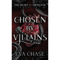 Chosen by Villains - Hardcover
