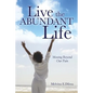 Live the Abundant Life - Paperback