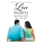 Love Worth Waiting For - Paperback
