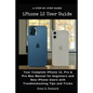 iPHONE 12 USER GUIDE: Your Complete iPhone 12, Pro & Pro Max Manual for Beginners and New iPhone Users with Troubleshooting Tips and Tricks. - Paperback
