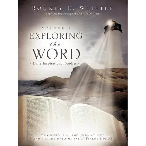 Exploring the Word: Volume I - Paperback