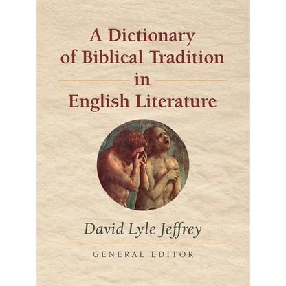 A Dictionary of Biblical Tradition in English Literature - Paperback