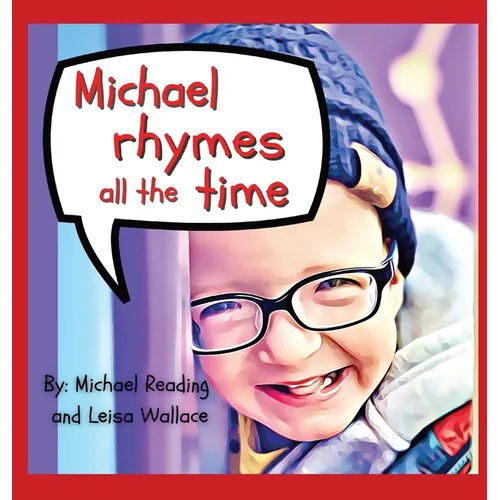Michael Rhymes All The Time - Hardcover