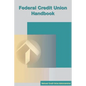Federal Credit Union Handbook - Paperback