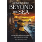 Somewhere Beyond the Sea - Paperback