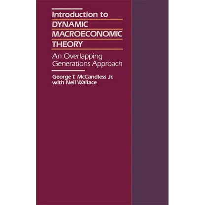 Introduction to Dynamic Macroeconomic Theory: An Overlapping Generations Approach - Hardcover