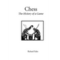 Chess: the History of a Game - Paperback