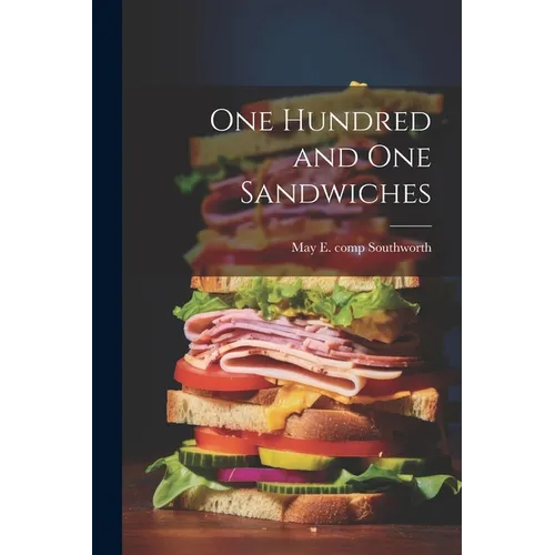 One Hundred and One Sandwiches - Paperback