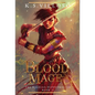 Blood Mage - Hardcover