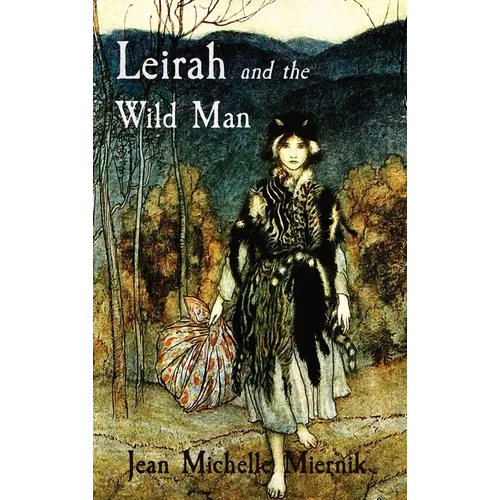 Leirah and the Wild Man: A Tale of Obsession and Survival on the Edges of the Byzantine World - Hardcover