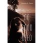 No Good Deed - Paperback