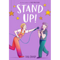 Stand Up! (a Graphic Novel) - Hardcover
