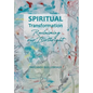 Spiritual Transformation: Reclaiming Our Birthright - Hardcover