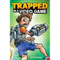 Trapped in a Video Game: Volume 1 - Hardcover