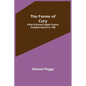 The Forme of Cury: A Roll of Ancient English Cookery Compiled, about A.D. 1390 - Paperback