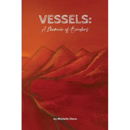 Vessels: A Memoir of Borders - Paperback
