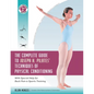 The Complete Guide to Joseph H. Pilates' Techniques of Physical Conditioning: With Special Help for Back Pain and Sports Training - Hardcover