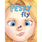 The Pesky Fly - Hardcover