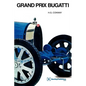 Grand Prix Bugatti - Hardcover