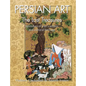 Persian Art: Splendors of Iran's artistic and cultural heritage - Hardcover