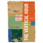 The Vertical Hour - Paperback