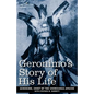 Geronimo's Story of His Life - Paperback