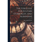 The Struggle for Scutari (Turk, Slav, and Albanian) - Hardcover