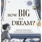 How Big is a Dream? - Hardcover