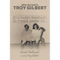 Who the Hell is Troy Gilbert? - Paperback