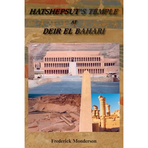 Hatshepsut's Temple at Deir el Bahari - Paperback