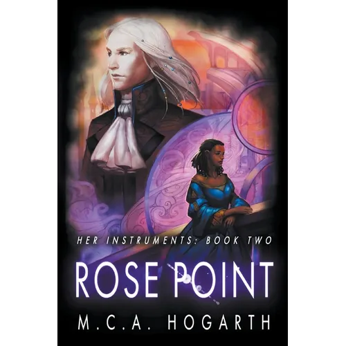 Rose Point (Her Instruments Book 2) - Paperback