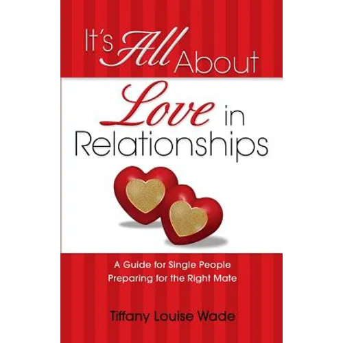 It's All About Love in Relationships - Paperback
