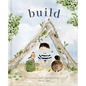 Build: God Loves You and Created You to Build in Your Own Brilliant Way - Hardcover