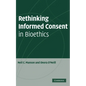 Rethinking Informed Consent in Bioethics - Hardcover
