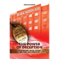 The Power of Deception: A suspense novel based on true occurrences - Paperback