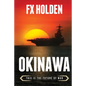 Okinawa: This is the Future of War - Paperback