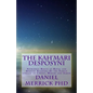 The Kah'Mari Desposyni: Sephardic Roots of Royal and Spanish Diaspora Of the Family lineage of Christ, Merari and Aaron - Paperback