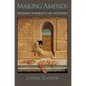Making Amends: Atonement in Morality, Law, and Politics - Paperback