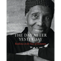 The Day After Yesterday: Resilience in the Face of Dementia - Hardcover