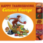 Happy Thanksgiving, Curious George Tabbed - Board Book