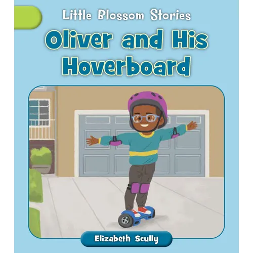 Oliver and His Hoverboard - Paperback