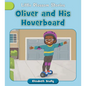 Oliver and His Hoverboard - Paperback