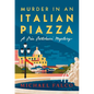 Murder in an Italian Piazza - Hardcover