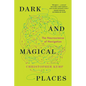 Dark and Magical Places: The Neuroscience of Navigation - Paperback