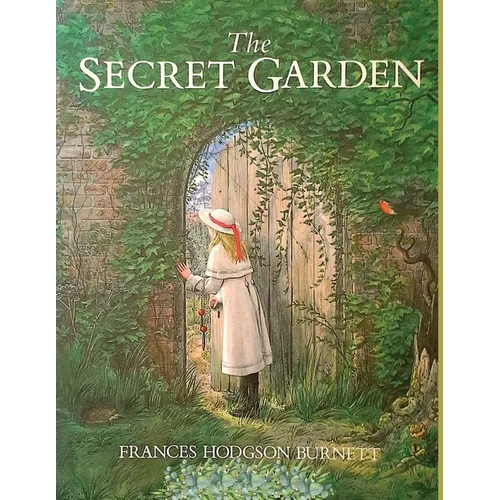 The Secret Garden: One of the Most Delightful and Enduring Classics of Children's Literature - Paperback