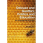 Deleuze and Guattari, Politics and Education: For a People-Yet-To-Come - Paperback